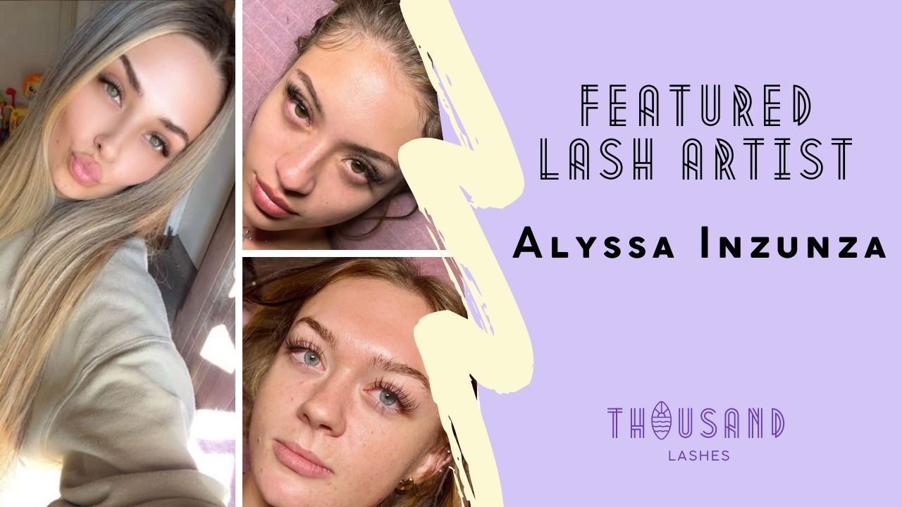 FEATURED LASH ARTIST: Alyssa Inzunza