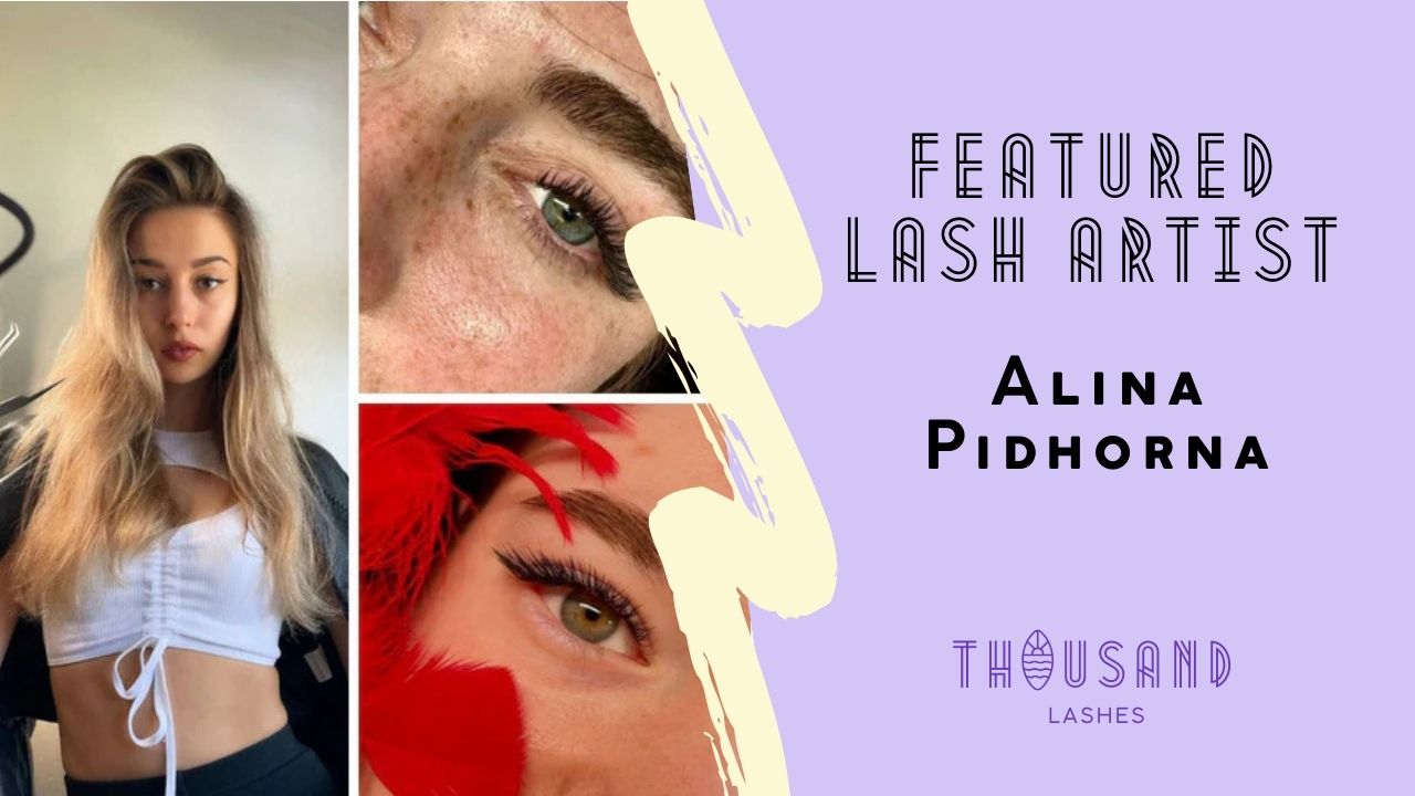 Featured Lash Artist Alina Pidhorna
