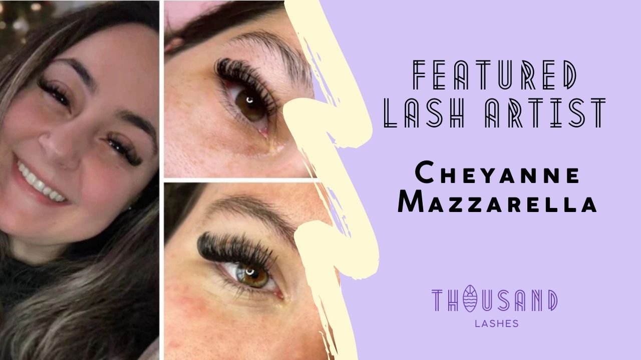 Featured Lash Artist Cheyanne Mazzarella