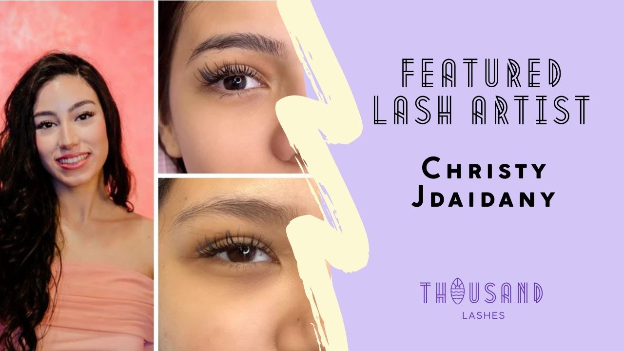Featured Lash Artist Christy Jdaidany