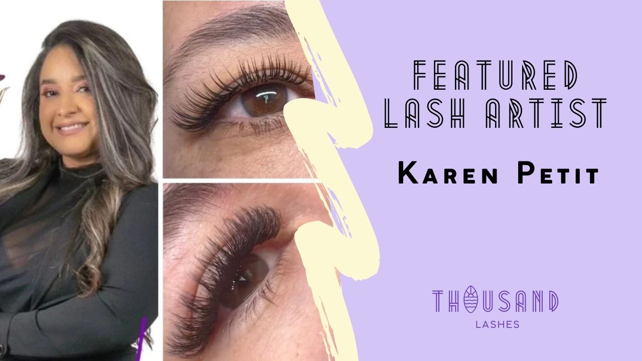 Featured Lash Artist Karen Petit