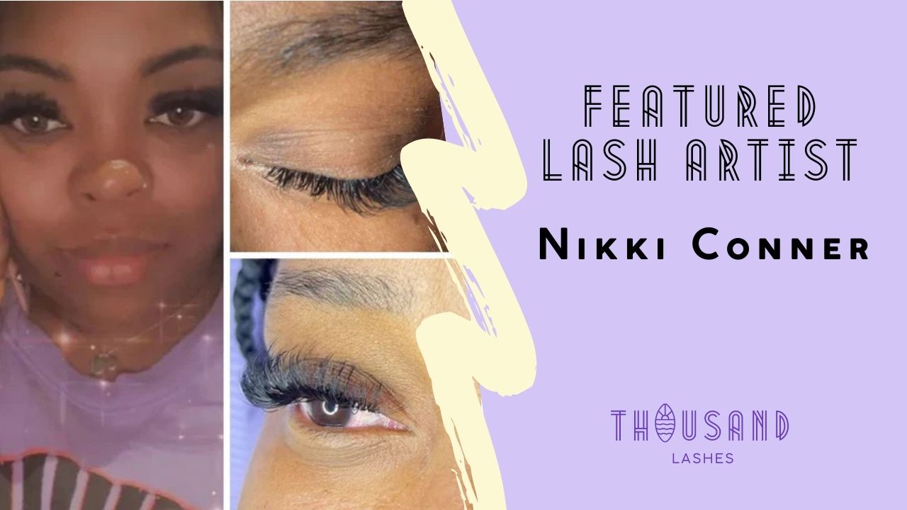 Featured Lash Artist: Nikki Conner