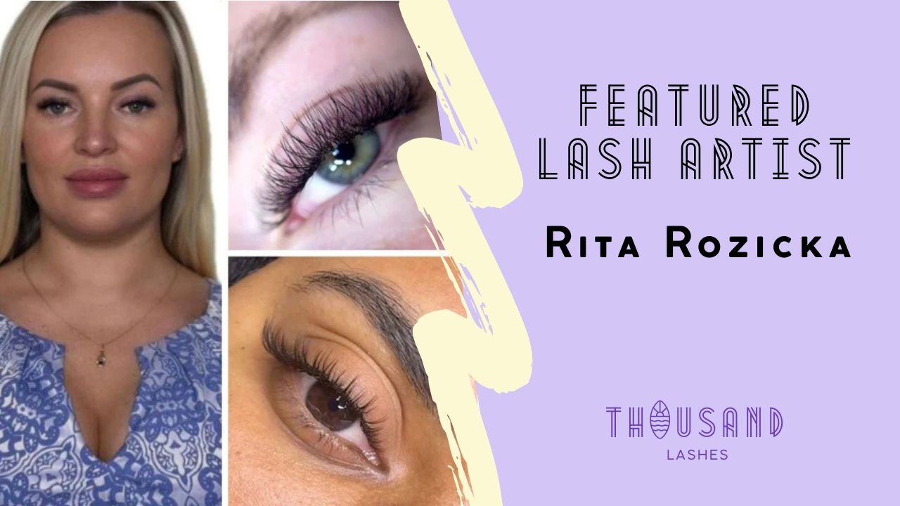 Featured Lash Artist Rita Rozicka